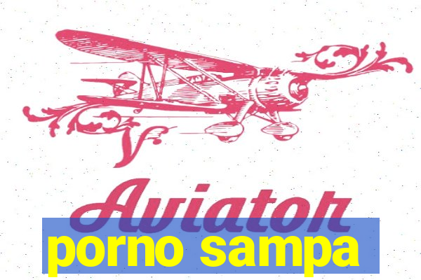 porno sampa